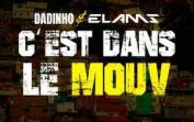 Dadinho ft. Elams – Dans le mouv